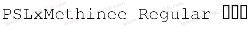 PSLxMethinee Regular字体转换